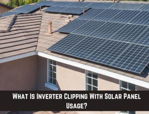 What Is Inverter Clipping With Solar Panel Usage?