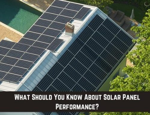 What Should You Know About Solar Panel Performance?