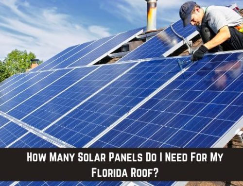 How Many Solar Panels Do I Need For My Florida Roof?