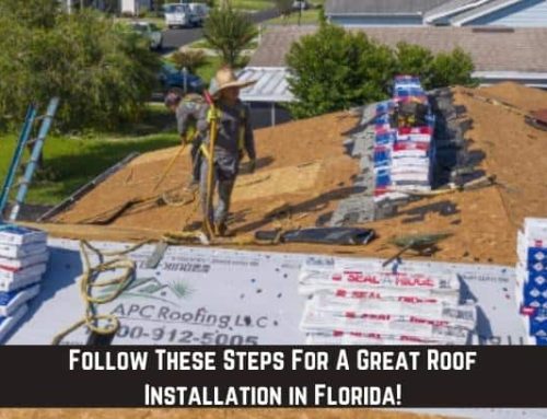 Follow These Steps For A Great Roof Installation in Florida!
