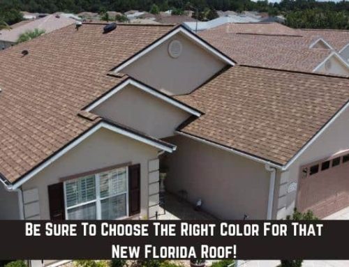 Be Sure To Choose The Right Color For That New Florida Roof!