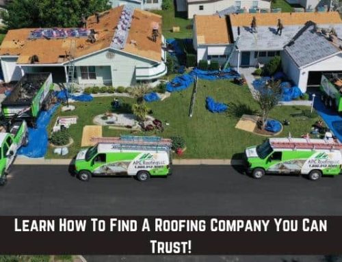 Learn How To Find A Roofing Company You Can Trust!