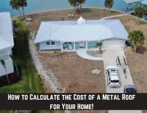 How to Calculate the Cost of a Metal Roof for Your Home!