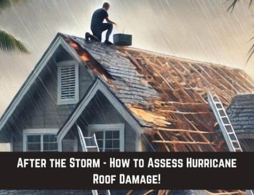 After the Storm – How to Assess Hurricane Roof Damage!
