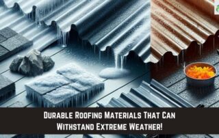 Roofing materials for extreme weather resistance, including storm damage repair and durable roofing.