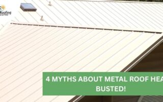 Debunking 4 common myths about metal roof heat and energy efficiency.