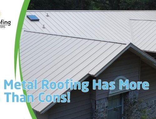 Why Metal Roofing Has More Pros Than Cons!