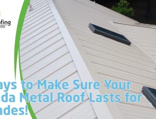 6 Ways to Make Sure Your Florida Metal Roof Lasts for Decades!