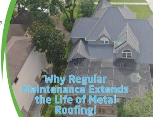 Why Regular Maintenance Extends the Life of Metal Roofing!