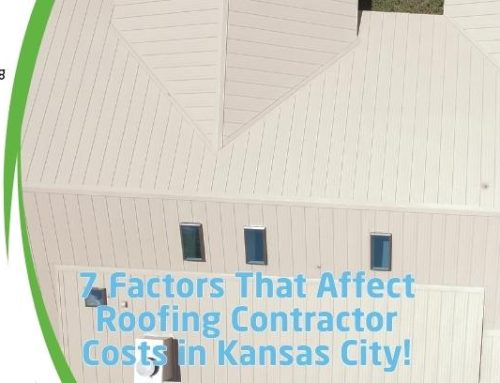 7 Factors That Affect Roofing Contractor Costs in Kansas City!