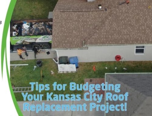 Tips for Budgeting Your Kansas City Roof Replacement Project!