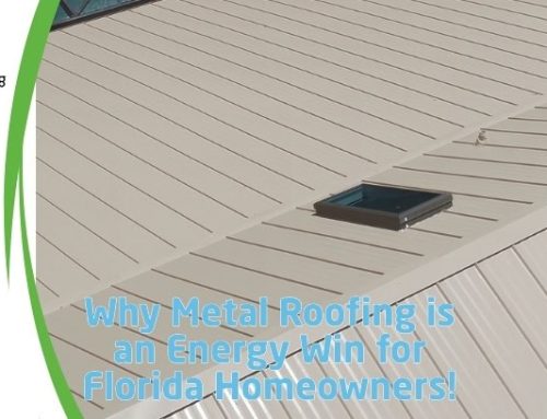 Why Metal Roofing is an Energy Win for Florida Homeowners!